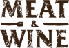    \ Meat & Wine, 